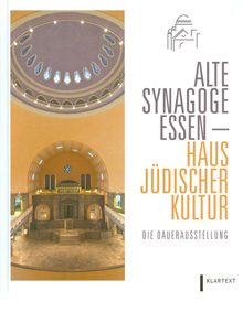 Alte Synagoge Essen – Haus Jüdischer Kultur.