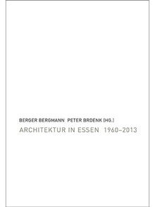 Architektur in Essen 1960-2013