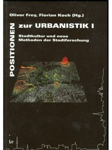Positionen zur Urbanistik.